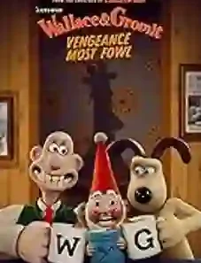 Wallace & Gromit: Vengeance Most Fowl 2024