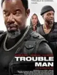 Trouble Man 2025