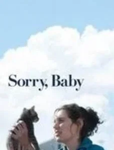 Sorry, Baby 2025