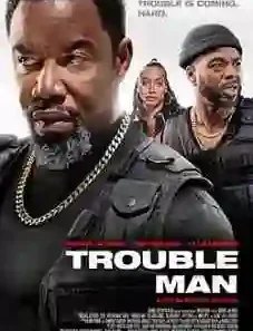 Trouble Man 2025
