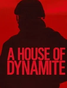 A House of Dynamite 2025