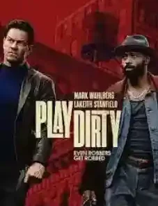 Play Dirty 2025