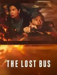 The Lost Bus 2025